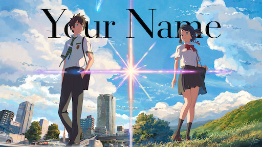 Watch Your Name | Netflix